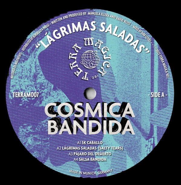 Cosmica Bandida - Lagrimas Saladas | Terra Magica Records (TERRAM007) - 3 Cosmica Bandida - Lagrimas Saladas | Terra Magica Records (TERRAM007) - 3