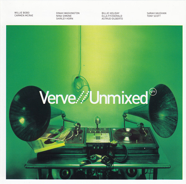Various - Verve // Unmixed | Verve Records (589 620-2) - main