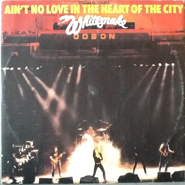 Whitesnake - Ain't No Love In The Heart Of The City | Liberty (12 BP 381)
