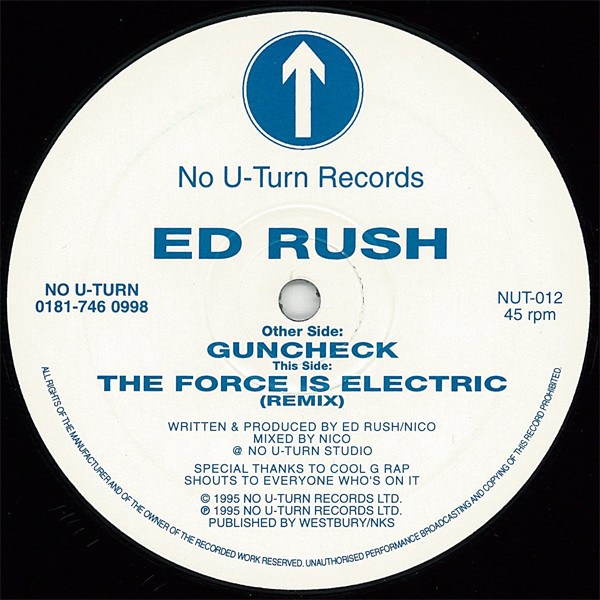 Ed Rush - Guncheck / The Force Is Electric (Remix) | No U-Turn (NUT 012) - 3