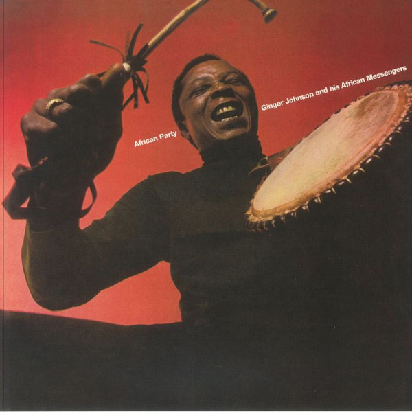 Ginger Johnson & His African Messengers - African Party | BBE (BBE771ALP)