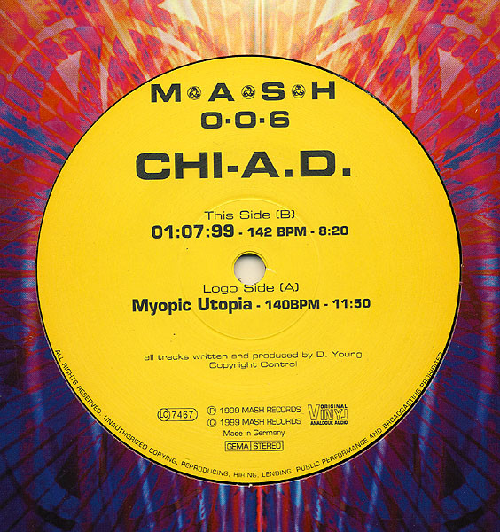 Chi-A.D. - Myopic Utopia / 01:07:99 | M.A.S.H. (MASH 006) - main