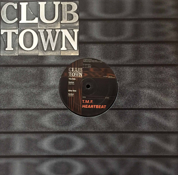 T.M.F. - Heartbeat | Clubtown (CLT 003)