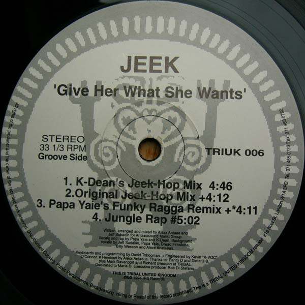 JEEK! - Give Her What She Wants | TRIBAL United Kingdom (TRIUK 006) - 3 JEEK! - Give Her What She Wants | TRIBAL United Kingdom (TRIUK 006) - 3