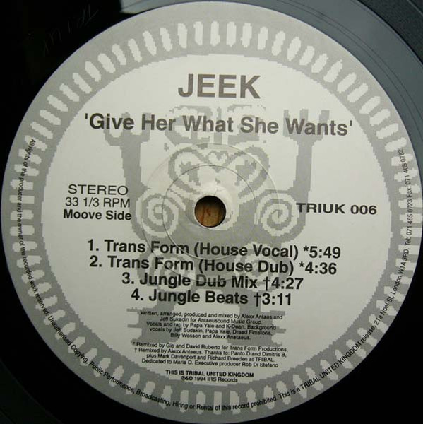 JEEK! - Give Her What She Wants | TRIBAL United Kingdom (TRIUK 006) - 2 JEEK! - Give Her What She Wants | TRIBAL United Kingdom (TRIUK 006) - 2