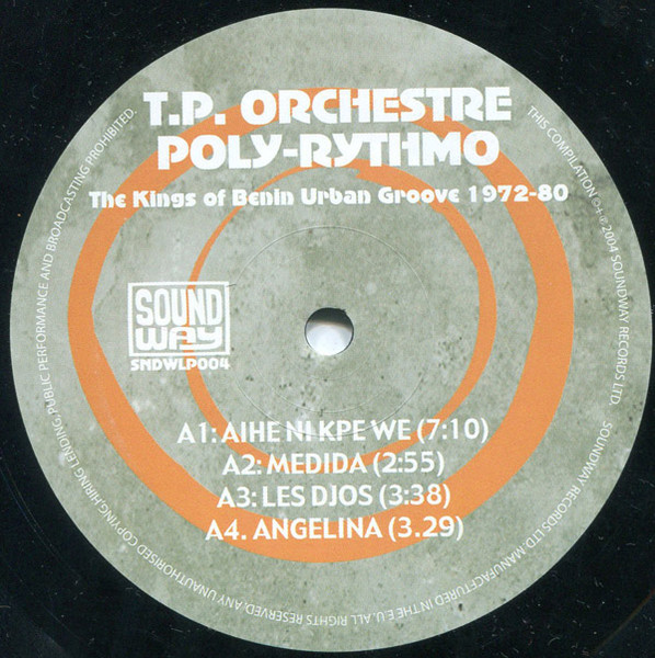 T.P. Orchestre Poly-Rythmo - The Kings Of Benin Urban Groove 1972-80 | Soundway (SNDWLP004) - 4