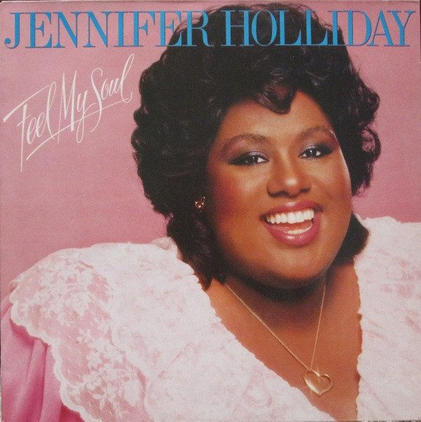 Jennifer Holliday - Feel My Soul | Geffen Records (GEF 25591) - main