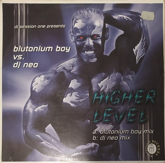 DJ Session One Presents Blutonium Boy Vs. DJ Neo - Higher Level | Blutonium Records (BLU-052) - main