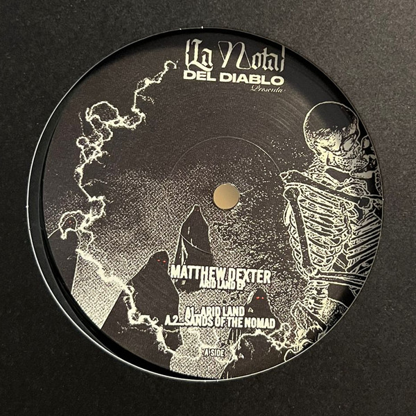 Matthew Dexter - Arid Land | La Nota Del Diablo (LNDD 003)