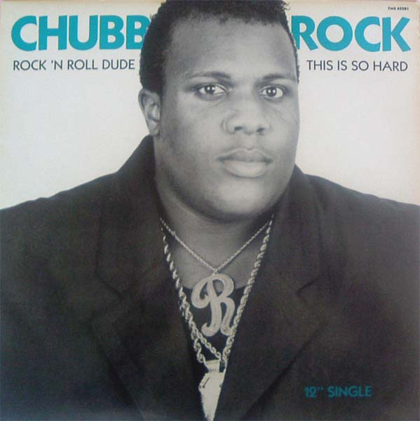 Chubb Rock And Domino Featuring Howie Tee - Rock 'N Roll Dude | Select Records (FMS 62281)