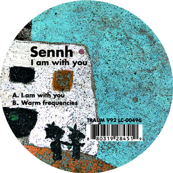 Sennh - I Am With You | Traum Schallplatten (TRAUM V92)