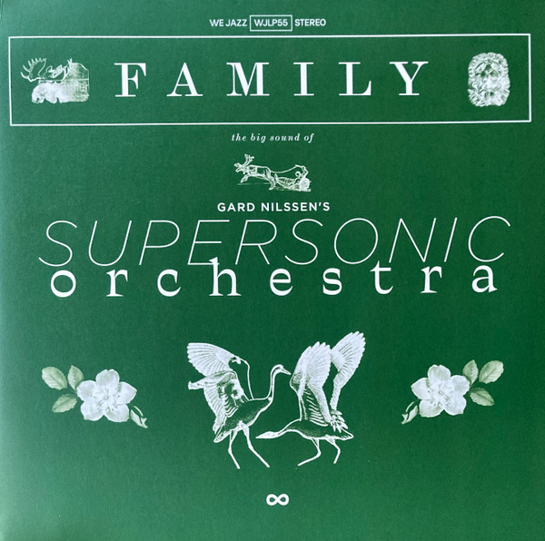 Gard Nilssen's Supersonic Orchestra - Family | We Jazz (WJLP55) - main Gard Nilssen's Supersonic Orchestra - Family | We Jazz (WJLP55) - main