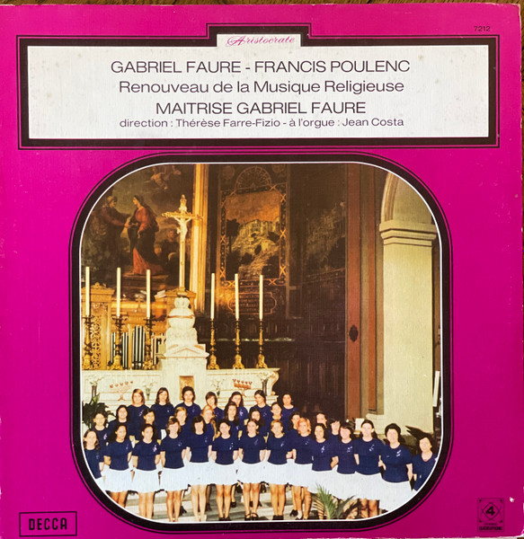 Gabriel Fauré / Francis Poulenc - La Maitrise Gabriel Fauré - Renouveau De La Musique Religieuse | Decca (7.212) - main