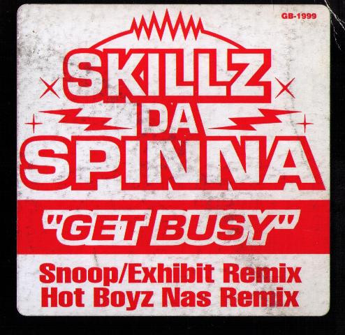 Skillz Da Spinna - Get Busy | Skillz Da Spinna (GB-1999) - 4 Skillz Da Spinna - Get Busy | Skillz Da Spinna (GB-1999) - 4