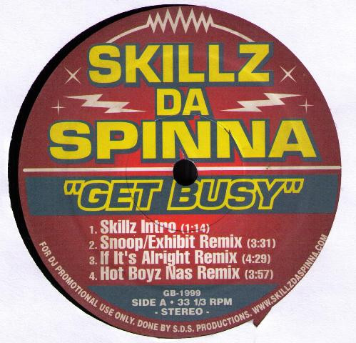 Skillz Da Spinna - Get Busy | Skillz Da Spinna (GB-1999) - 2 Skillz Da Spinna - Get Busy | Skillz Da Spinna (GB-1999) - 2