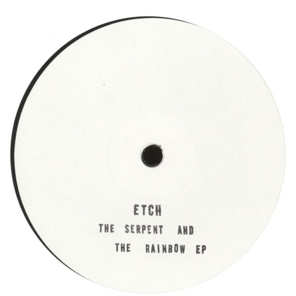 Etch - The Serpent And The Rainbow EP | Soundman Chronicles (SMNCHR006) - main Etch - The Serpent And The Rainbow EP | Soundman Chronicles (SMNCHR006) - main