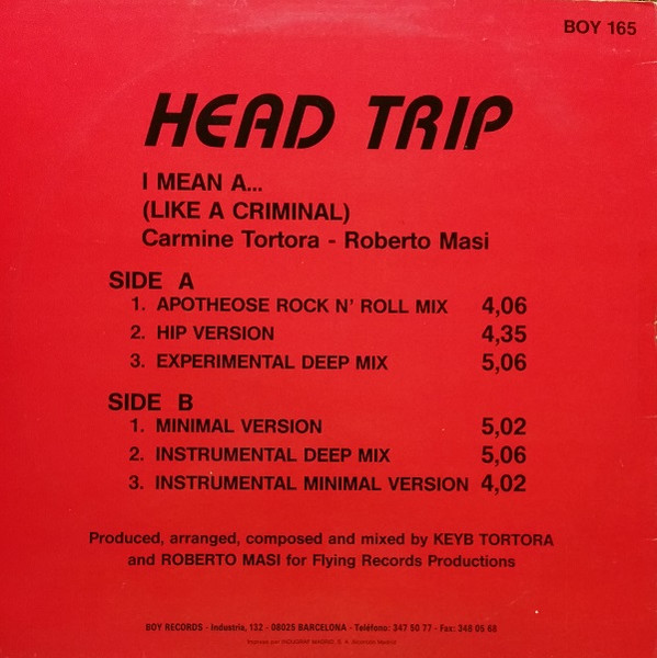 Head Trip - I Mean A...(Like A Criminal) | Boy Records (BOY 165) - 2