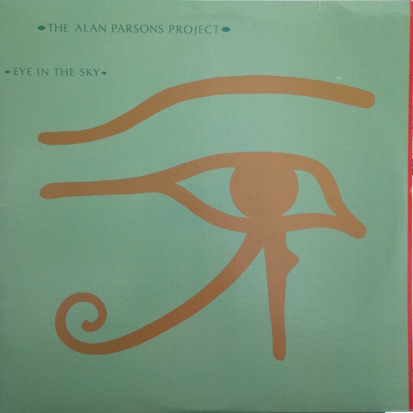 The Alan Parsons Project - Eye In The Sky | Arista (AL9599)