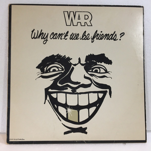 War - Why Can't We Be Friends? | United Artists Records (UA-LA441-G)