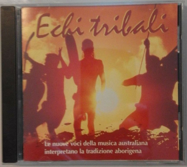 Various - Echi Tribali | RCS Libri S.P.A. (ISBN 88-1786302-5) - main Various - Echi Tribali | RCS Libri S.P.A. (ISBN 88-1786302-5) - main