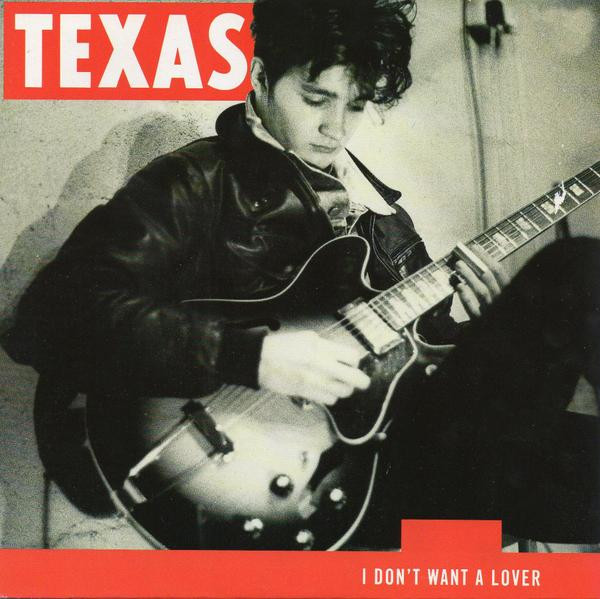 Texas - I Don't Want A Lover | Mercury (TEX 1) - main