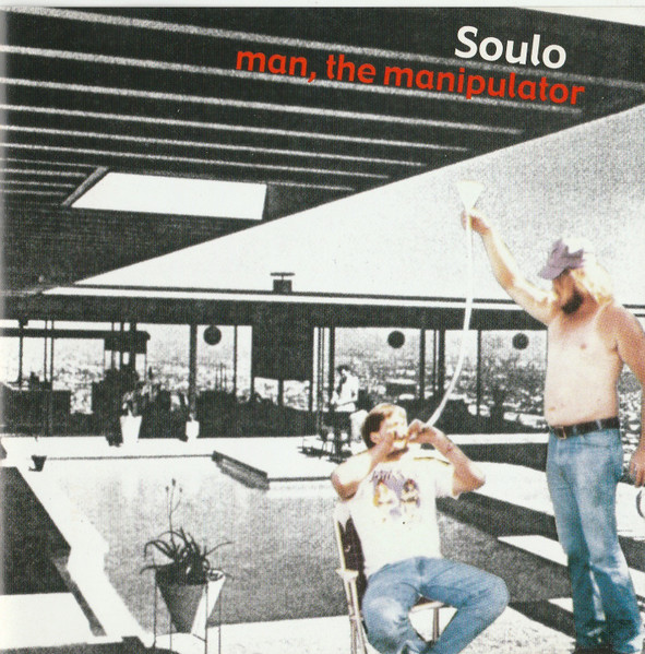 Soulo - Man, The Manipulator | Plug Research (pr390207CD)