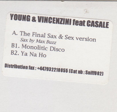 Young & Vincenzini Feat. Casale - The Final Sax | Sniff (SNIFF 002) - 3 Young & Vincenzini Feat. Casale - The Final Sax | Sniff (SNIFF 002) - 3