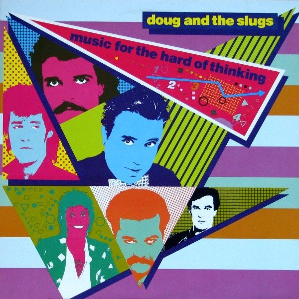 Doug And The Slugs - Music For The Hard Of Thinking | RCA Victor (AFL1-4432) Doug And The Slugs - Music For The Hard Of Thinking | RCA Victor (AFL1-4432)