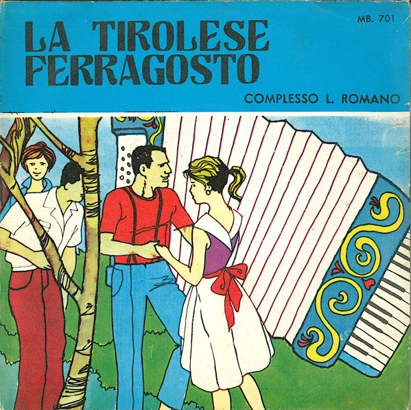 Complesso L. Romano - La Tirolese / Ferragosto | Discofolk (MB. 701) - main