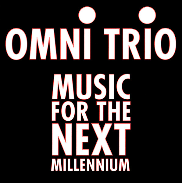 Omni Trio - Music For The Next Millennium | Sm:)e (SM-8012-2)