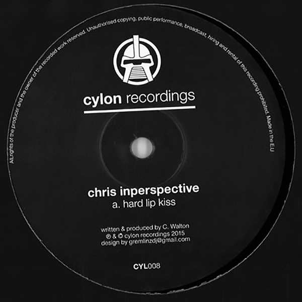 Chris Inperspective - Hard Lip Kiss | Cylon Recordings (CYL008)