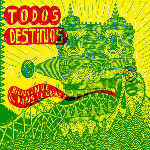 Todos Destinos - Bienvenue Dans Le Grand 8 [CD] | Not On Label (TD002) - main