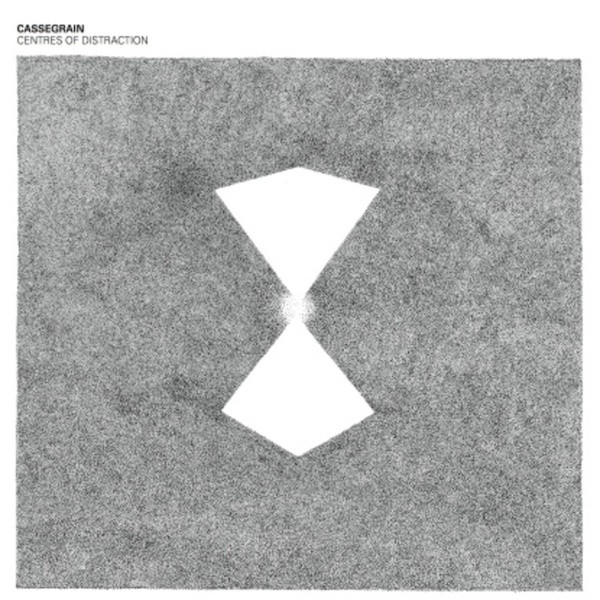 Cassegrain - Centres Of Distraction | Prologue (PRGLP 007)