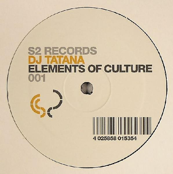 DJ Tatana - Elements Of Culture | S2 Records (S2R 001-6) - main