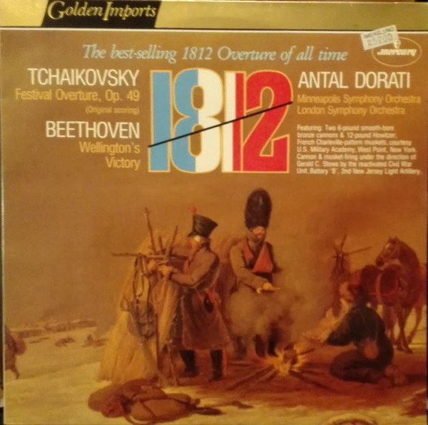 1812 Festival Overture, Op. 49 (Original Scoring) / Wellington's Victory