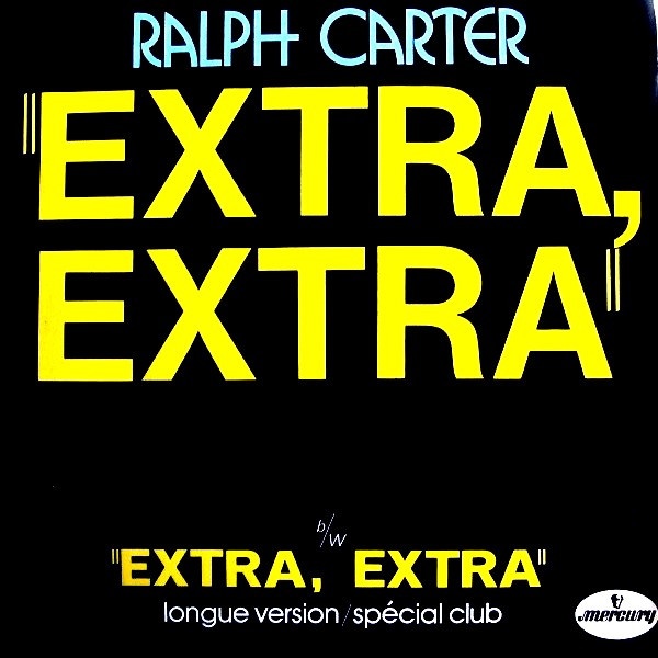 Ralph Carter - Extra, Extra | Mercury (6167 286)