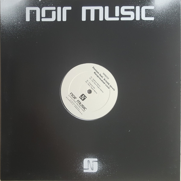 Danism Feat. Arnold Jarvis - Reciprocated Love | Noir Music (NMB059) - main Danism Feat. Arnold Jarvis - Reciprocated Love | Noir Music (NMB059) - main