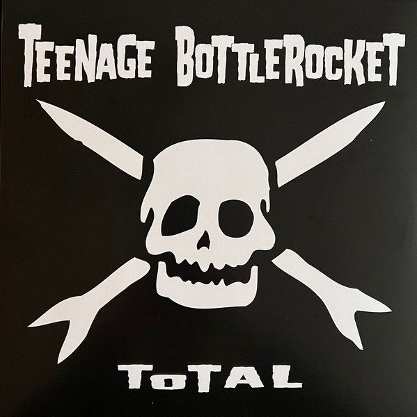 Teenage Bottlerocket - Total | Red Scare (CCCP 103-1)
