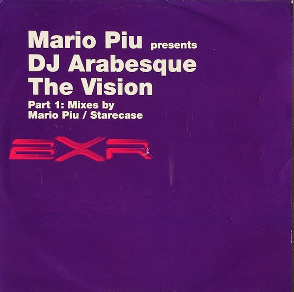 Mario Più Presents DJ Arabesque - The Vision (Part 1) | BXR UK (BXRFA 0253) - main Mario Più Presents DJ Arabesque - The Vision (Part 1) | BXR UK (BXRFA 0253) - main