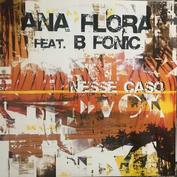 Ana Flora Feat. B-Fonic - Nesse Caso | Re»»Vox (RX 025) - main