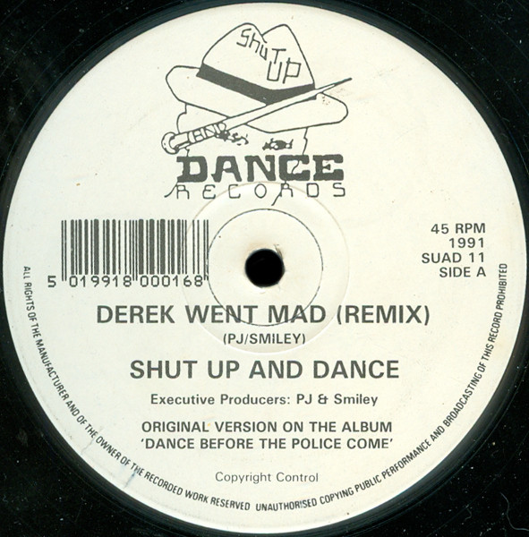 Shut Up & Dance - Derek Went Mad (Remix) / This Town Needs A Sheriff (Remix) | Shut Up And Dance Records (SUAD 11) - main Shut Up & Dance - Derek Went Mad (Remix) / This Town Needs A Sheriff (Remix) | Shut Up And Dance Records (SUAD 11) - main