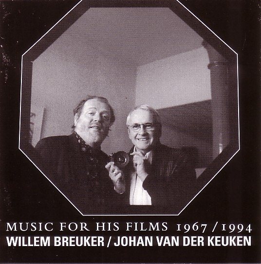 Willem Breuker , Johan van der Keuken - Music For His Films 1967 / 1994 | BV Haast Records (CD 9709 9710) - 2