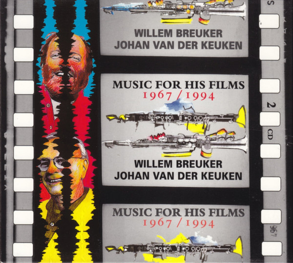 Willem Breuker , Johan van der Keuken - Music For His Films 1967 / 1994 | BV Haast Records (CD 9709 9710)