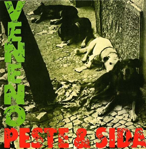 Peste & Sida - Veneno | Rastilho Records (Rastilho125CD2015) - main