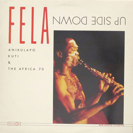 Fela Kuti & Africa 70 - Up Side Down | Celluloid (CELL 6123)
