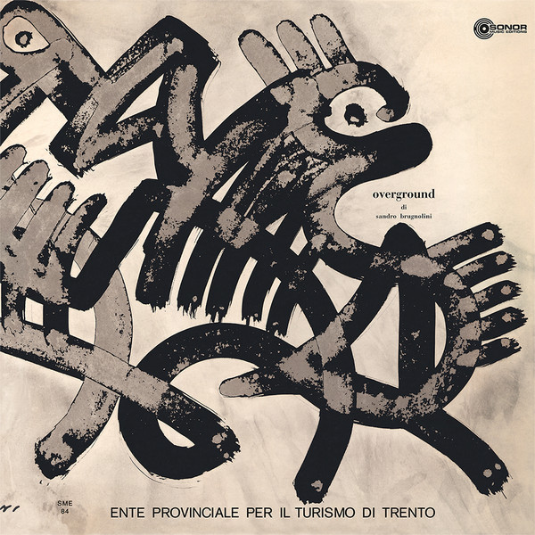 Sandro Brugnolini - Overground | Sonor Music Editions (SME 84)