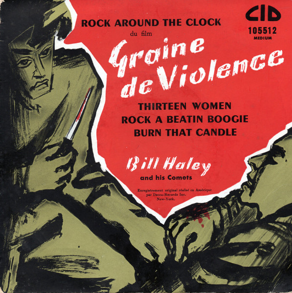 Bill Haley And His Comets - Graine De Violence | CID (105512) - main