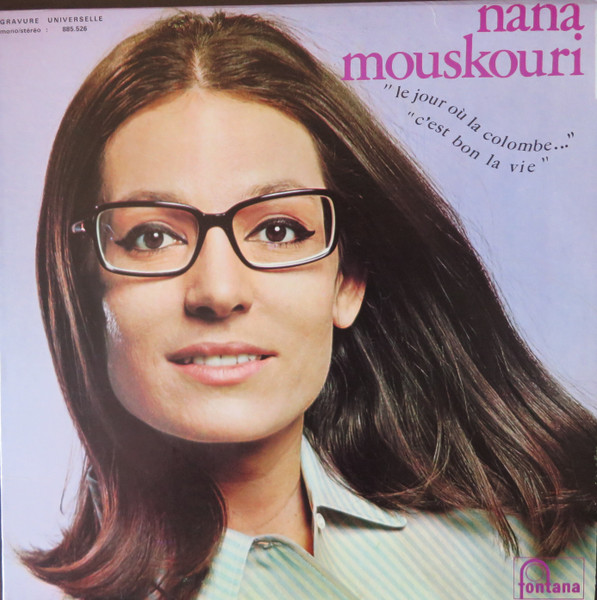 Nana Mouskouri - Le Jour Où La Colombe | Fontana (885.526) - main Nana Mouskouri - Le Jour Où La Colombe | Fontana (885.526) - main