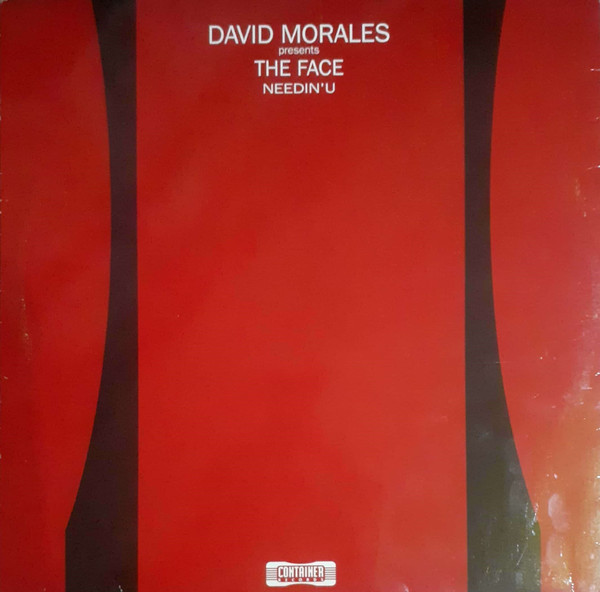 David Morales Presents The Face - Needin' U | Container Records (NM7085MX)