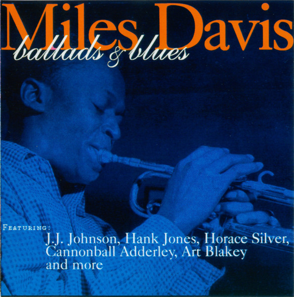 Miles Davis - Ballads & Blues | Blue Note (7243 8 36633 2 3)